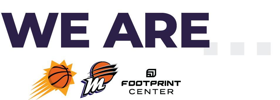 We Are The Valley | Phoenix Suns, Phoenix Mercury and Footprint Center