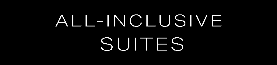 All Inclusive Suites